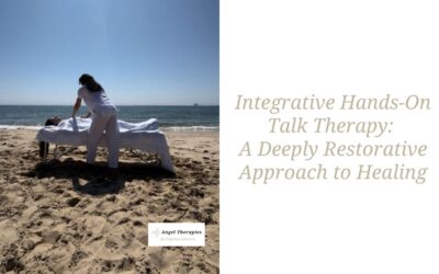 Integrative Hands-On Talk Therapy: A Deeply Restorative Approach to Healing