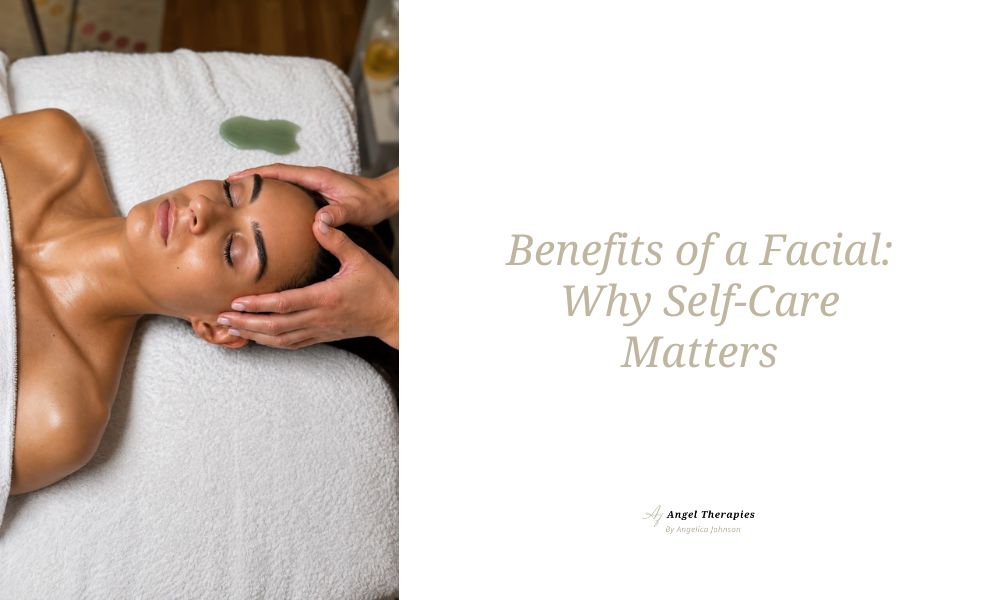 Angel-Therapies-Blog-benefits-of-a-facial Angel Therapies - Benefits of a facial - lady lying face up on couch receiving facial